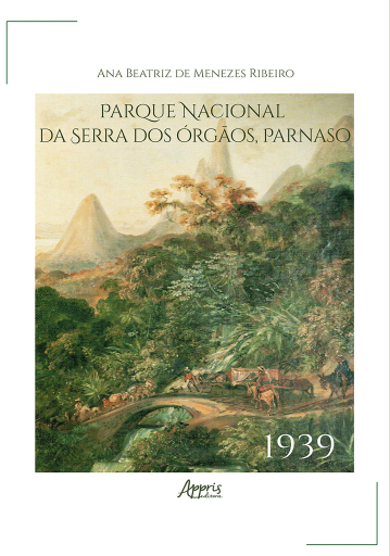 Portada del libro «Parque Nacional da Serra dos Órgãos: PARNASO - 1939», de Ana Beatriz de Menezes Ribeiro