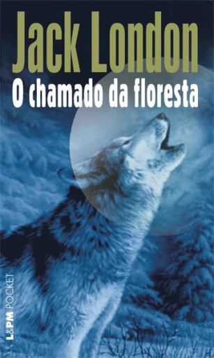 Portada del libro «Chamado da Floresta», de Jack London