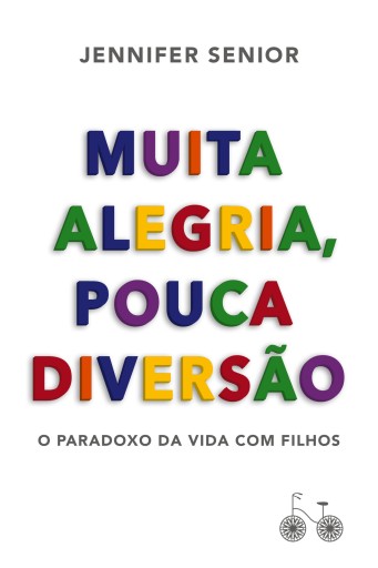 Muita alegria, pouca diversão