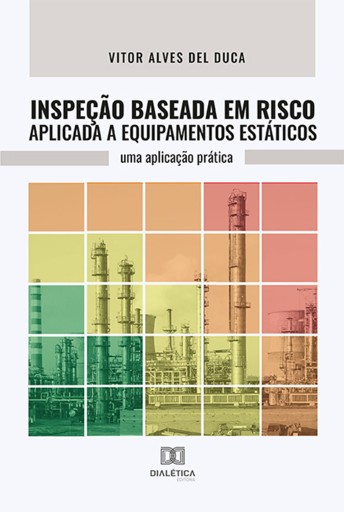 Inspeção Baseada em Risco Aplicada a Equipamentos Estáticos