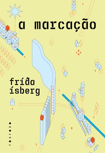Portada del libro «A marcação», de Fríða Ísberg