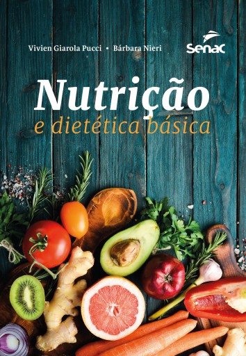 Portada del libro «Nutrição e dietética básica», de Vivien Giarola Pucci, Bárbara Nieri