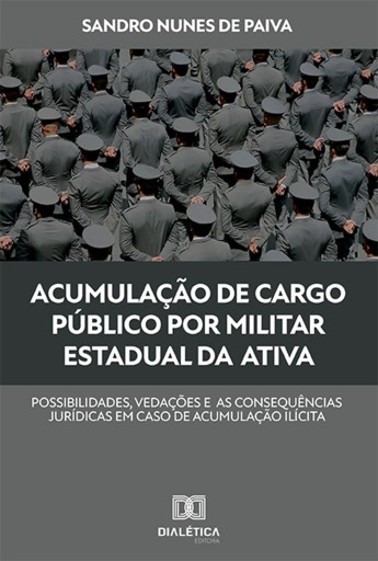 Acumulação de cargo público por militar estadual da ativa