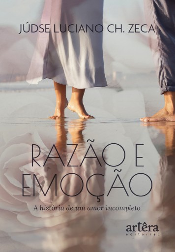 Razão e Emoção: A História de Um Amor Incompleto