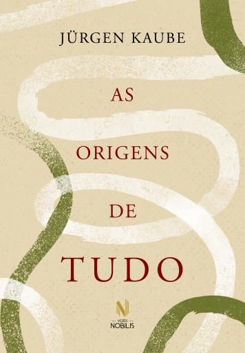 Portada del libro «As origens de tudo», de Jürgen Kaube