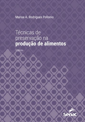 Técnicas de preservação na produção de alimentos