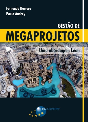 Gestão de Megaprojetos
