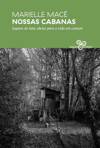 Portada del libro «Nossas cabanas», de Marielle Macé