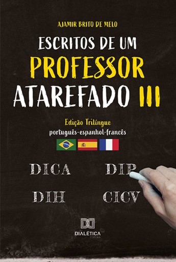 Portada del libro «Escritos de um professor atarefado III», de Ajamir Brito de Melo