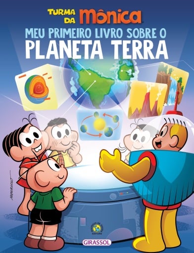 Turma da Mônica – Meu primeiro livro sobre o planeta Terra