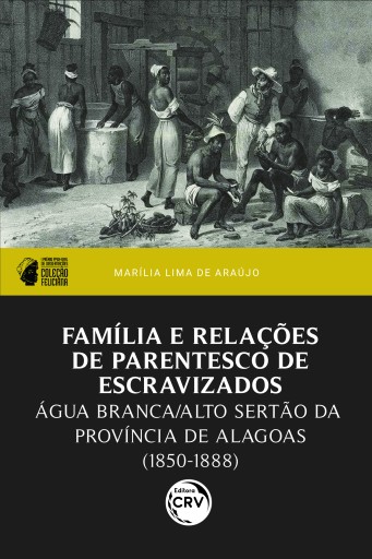 Família e relações de parentesco de escravizados
