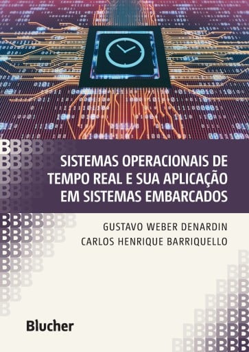 Sistemas operacionais de tempo real e sua aplicação em sistemas embarcados