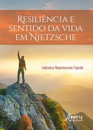 Resiliência e Sentido da Vida em Nietzsche