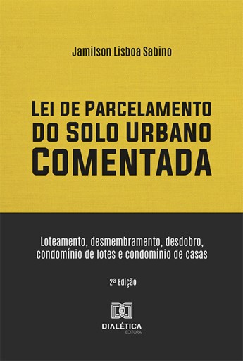 Lei de Parcelamento do Solo Urbano Comentada