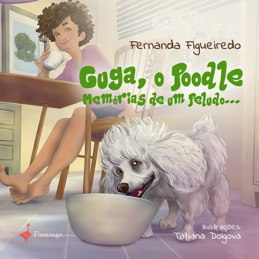 Guga,o poodle: memórias de um peludo