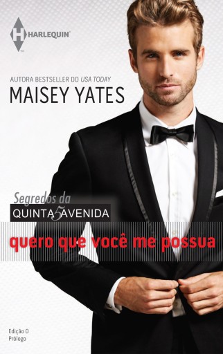 Quero que você me possua - Prólogo