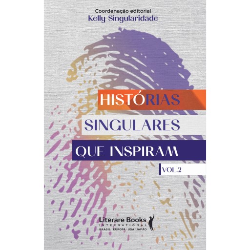 Histórias singulares que inspiram Vol. 2