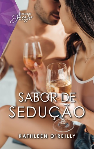 Portada del libro «Sabor de sedução», de Kathleen O'Reilly