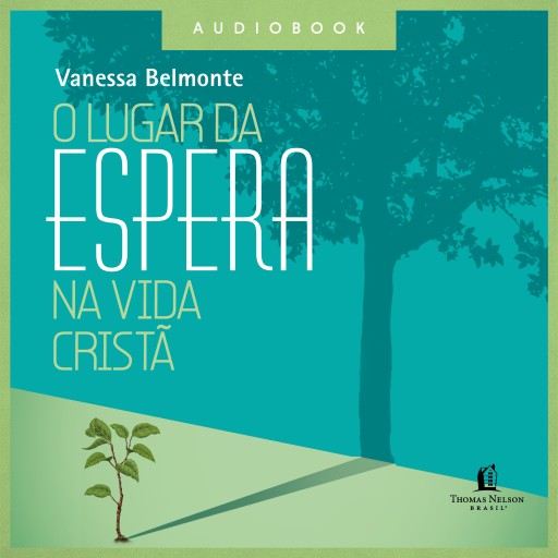 Portada del audiolibro «O lugar da espera na vida cristã», de Vanessa Belmonte