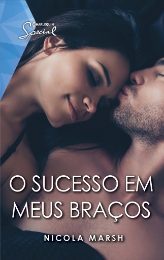 O sucesso em meus braços