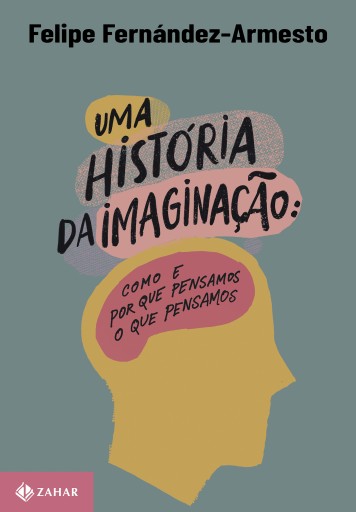 Uma história da imaginação