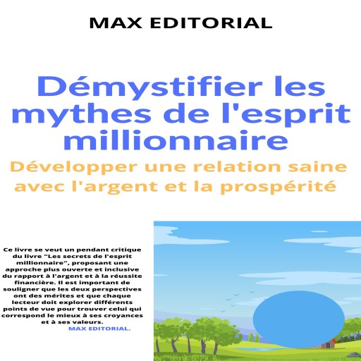 Démystifier les mythes de l'esprit millionnaire