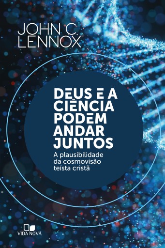 Deus e a ciência podem andar juntos