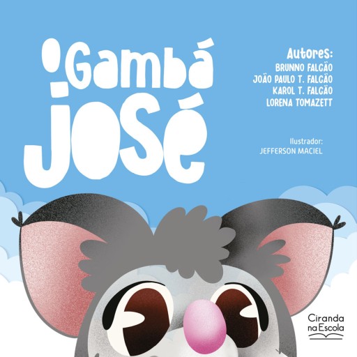 Portada del libro «O gambá José», de Brunno Falcão, João Paulo T. Falcão