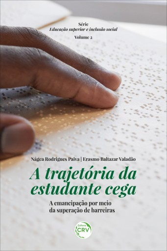 A TRAJETÓRIA DA ESTUDANTE CEGA
