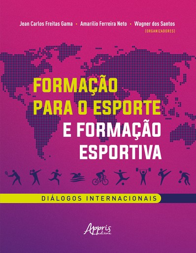 Formação para o Esporte e Formação Esportiva: Diálogos Internacionais