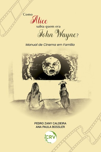 COMO ALICE SABIA QUEM ERA JOHN WAYNE?