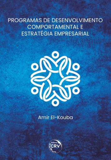 PROGRAMAS DE DESENVOLVIMENTO COMPORTAMENTAL E ESTRATÉGIA EMPRESARIAL