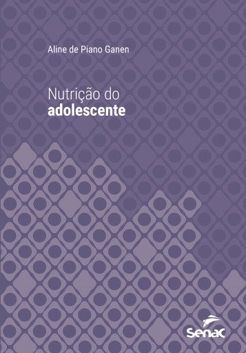 Portada del libro «Nutrição do adolescente», de Aline de Piano Ganen