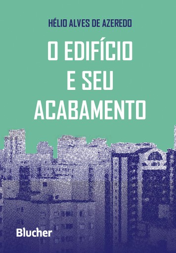 O edifício e seu acabamento