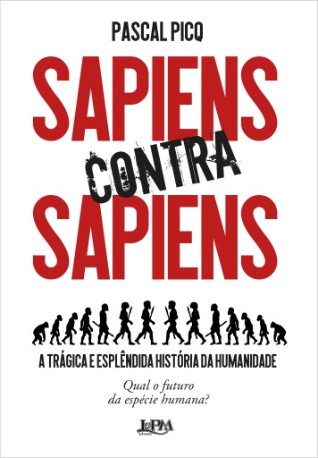 Sapiens contra sapiens