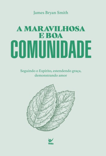 A maravilhosa e boa comunidade