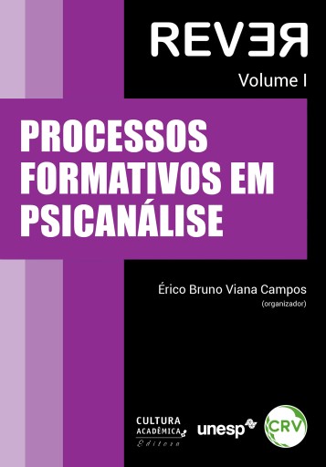 Processos formativos em psicanálise - Vol. 1