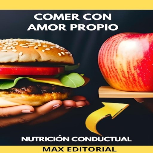 Portada del libro «Comer Con Amor Propio», de MAX EDITORIAL