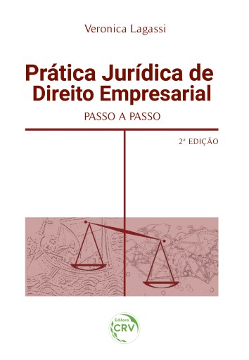 PRÁTICA JURÍDICA DE DIREITO EMPRESARIAL PASSO A PASSO – 2ª EDIÇÃO