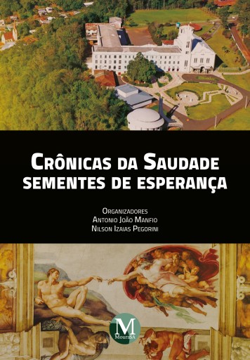 Crônicas da saudade, sementes de esperança