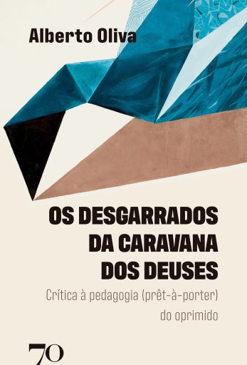 Os Desgarrados da Caravana dos Deuses