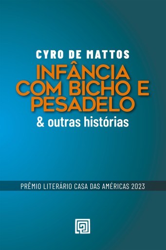 Infância com Bicho e Pesadelo