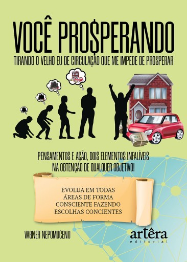 Você Prosperando: Tirando o Velho Eu de Circulação que Me Impede a Prosperar!