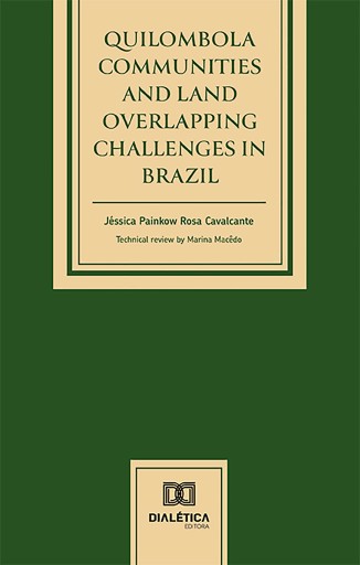 Portada del libro «Quilombola Communities and Land Overlapping Challenges in Brazil», de Jéssica Painkow Rosa Cavalcante