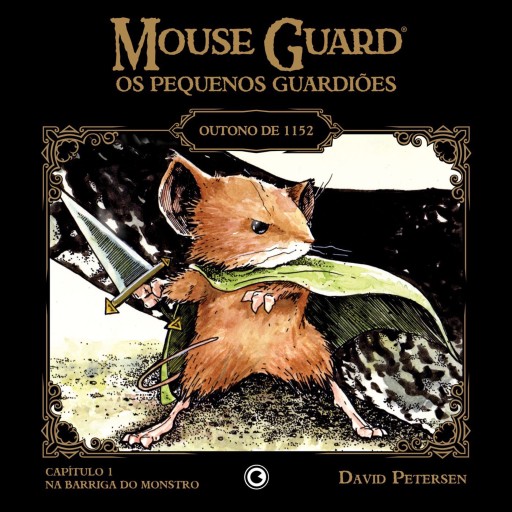Portada del libro «Mouse Guard – Os Pequenos Guardiões: Outono de 1152 – Capítulo 1», de David Petersen
