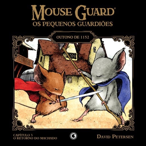 Portada del libro «Mouse Guard – Os Pequenos Guardiões: Outono de 1152 – Capítulo 3», de David Petersen