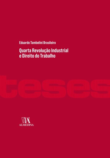Quarta Revolução Industrial e Direito do Trabalho