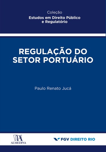 Regulação do Setor Portuário