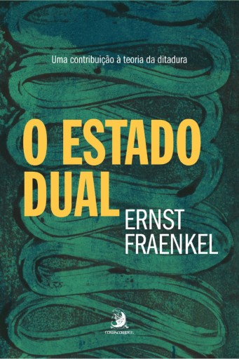 O Estado Dual: uma contribuição à teoria da ditadura