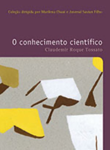 Portada del libro «O conhecimento científico», de Claudemir Roque Tossato